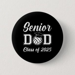 Senior Volleyll Dad Cl Of 2025 Graduation Graduate 6 Cm Round Badge