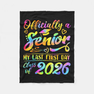 Senior Year 2026 Graduation Cl Of 2026 My Last Fir Fleece Blanket