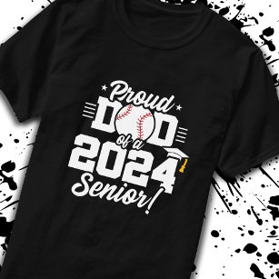 Senior Year - Baseball Dad - Class of 2024 T-Shirt