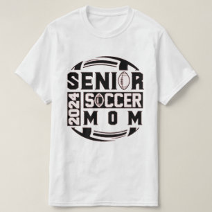 Senior Year - Soccer Mom - Class of 2024 T-Shirt