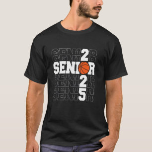 Seniors 25 Basketball Player Funny Class Of 2025 G T-Shirt