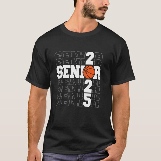 Seniors 25 Basketball Player Funny Class Of 2025 G T-Shirt (Front)