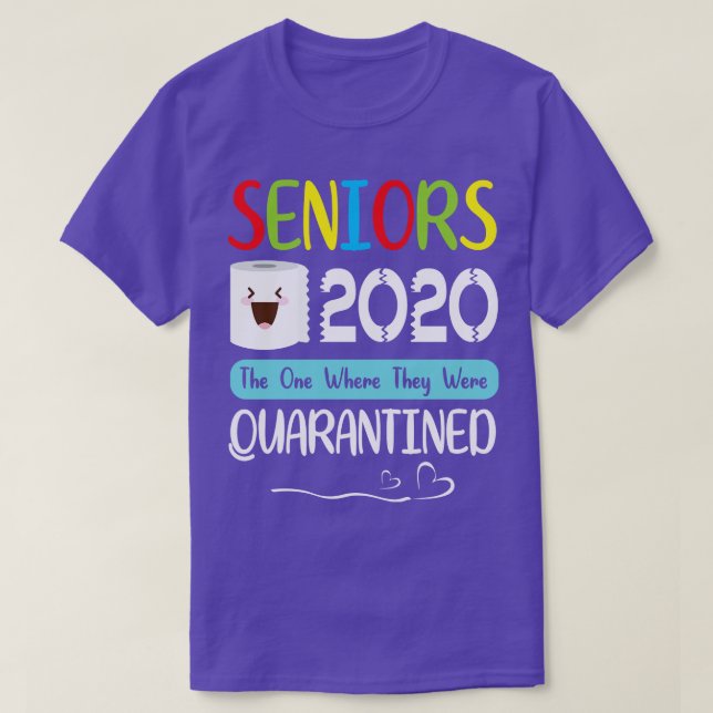 Seniors Toilet Paper Face 2020 The One Where They  T-Shirt (Design Front)