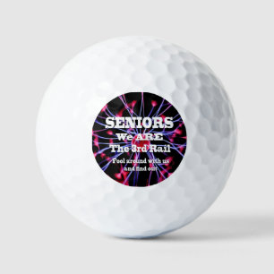 Seniors We Are The Third Rail Golf Balls