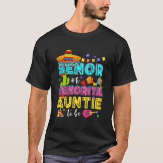 Senor Or Senorita Auntie To Be Gender Reveal Cinco T-Shirt