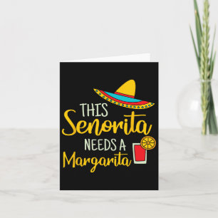 Senorita Margarita Mexican Fiesta Funny Cinco De M Card