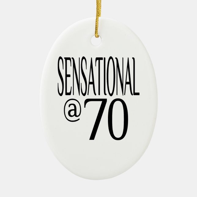 Sensational at Seventy Ceramic Ornament (Front)
