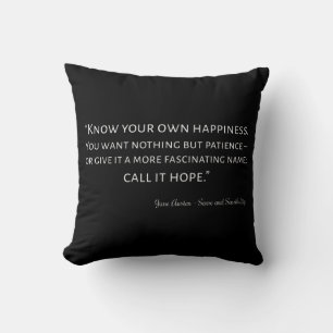 Sense And Sensibility Quote I Cushion