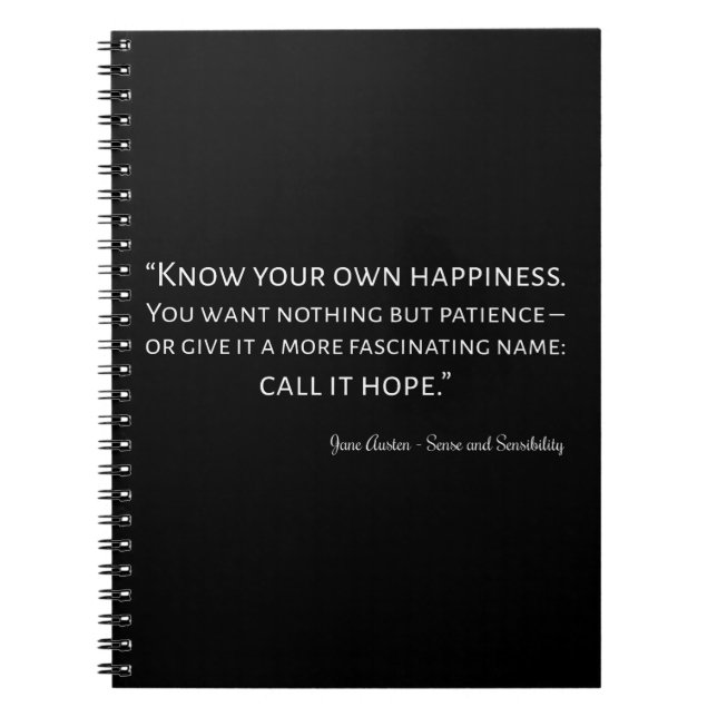 Sense And Sensibility Quote I Notebook (Front)