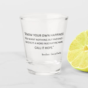 Sense And Sensibility Quote I Shot Glass