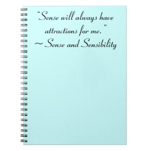 Sense Will Always Attract Me Jane Austen Quote Notebook