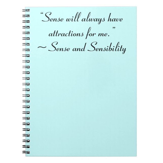 Sense Will Always Attract Me Jane Austen Quote Notebook (Front)
