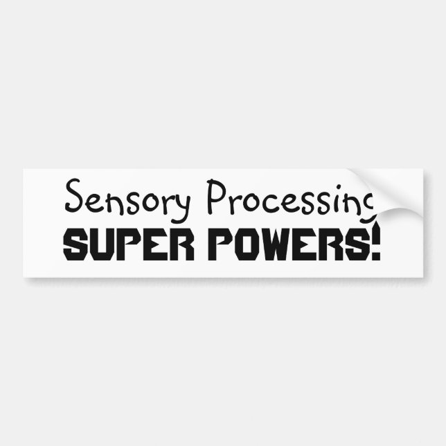 Sensory Power! Bumper Sticker (Front)