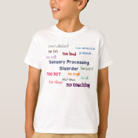 Sensory Processing Disorder Text T-Shirt