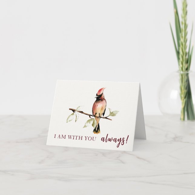 Sentimental I Am With You Always Red Cardinal Card (Front)