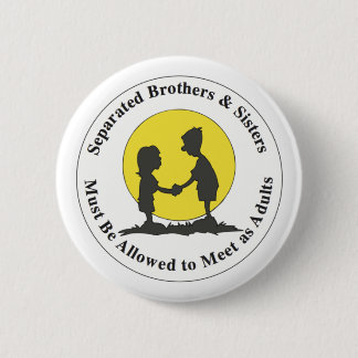 Separated Siblings 6 Cm Round Badge