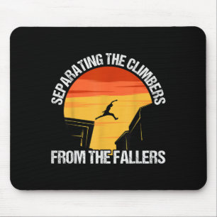 Separating The Climbers From The Fallers - Retro P Mouse Pad