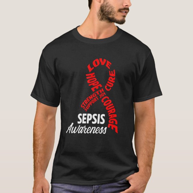 Sepsis Awareness Support Warrior Survivor Support T-Shirt (Front)