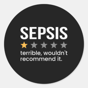Sepsis One Star Rating Sepsis Awareness Support Classic Round Sticker