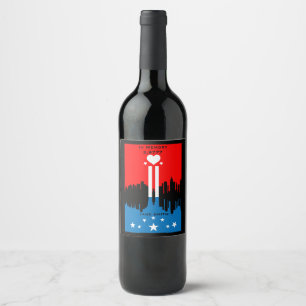 September 11 Remembrance Day Wine Label