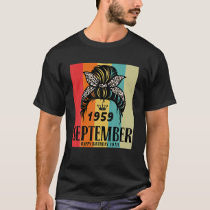 September 1959 Birthday Girl Messy Bun Happy Birth T-Shirt