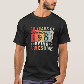 September 1981 40 Years Of Being Awesome Cool 40Th T-Shirt