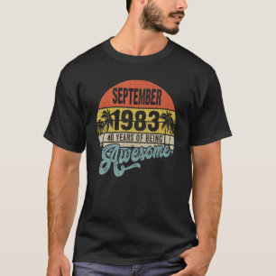 September 1983  40 Years Of Being Awesome T-Shirt