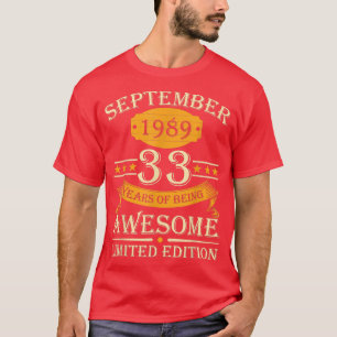 September 1989 33 Years Of Being Awesome Retro 33r T-Shirt