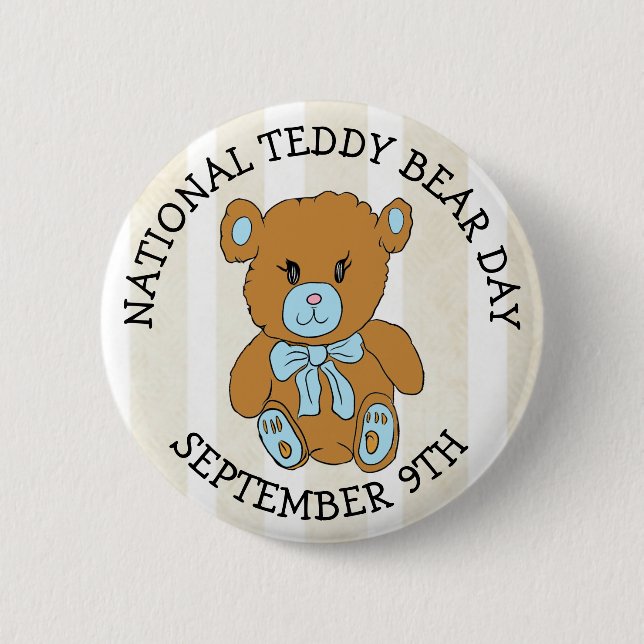 September 9th is National Teddy Bear Day Holiday 6 Cm Round Badge (Front)