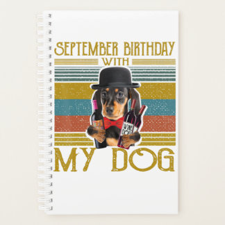 September Birthday With My Dachshund Dog 2020 Planner