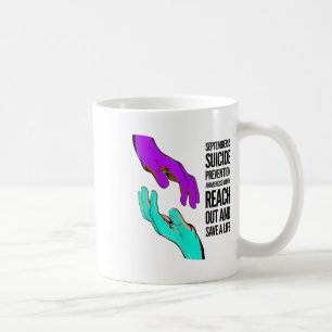 September Is Suicide Prevention Awareness Month  Coffee Mug
