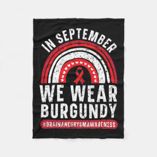 September We Wear Burgundy Brain Aneurysm Awarenes Fleece Blanket