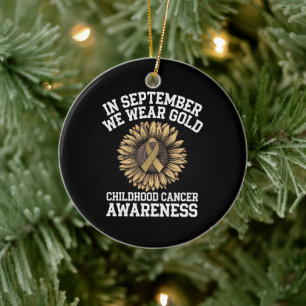 September We Wear Gold Childhood Cancer Awareness  Ceramic Ornament