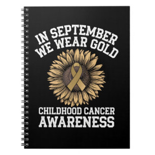 September We Wear Gold Childhood Cancer Awareness Notebook