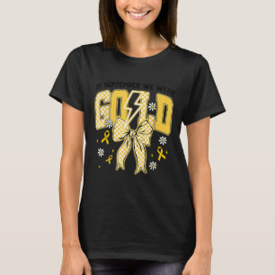 September We Wear Gold Coquette Bow Childhood Canc T-Shirt