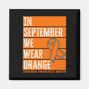 September We Wear Orange Leukaemia Awareness Magnet