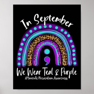 September We Wear Teal &amp; Purple Suicide Preven Poster