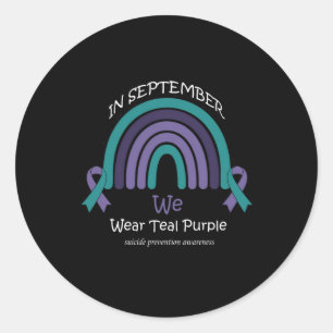 September We Wear Teal And Purple Rainbow Suicide Classic Round Sticker