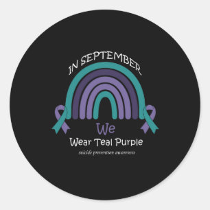 September We Wear Teal And Purple Rainbow Suicide Classic Round Sticker
