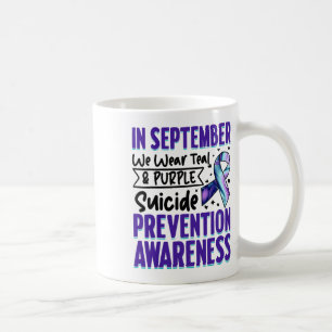 September We Wear Teal Purple Suicide Prevention A Coffee Mug