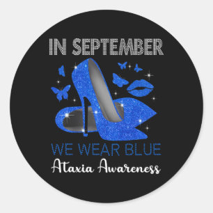 September Wear Blue High Heels Ataxia Awareness Classic Round Sticker