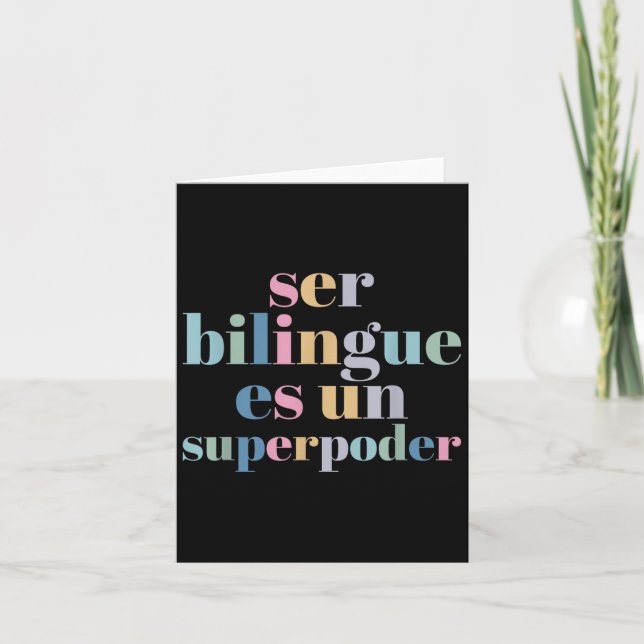 Ser Bilingue Es Un Superder Bilingual Spanieacher  Card (Front)