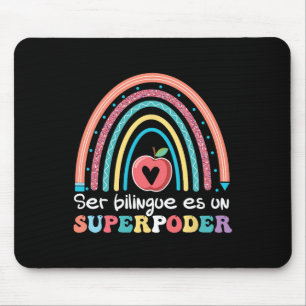 Ser Bilingue Es Un Superpoder Back To School Spani Mouse Pad