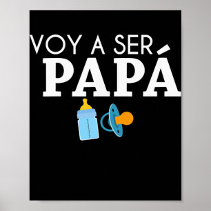 Ser Papa Voy Hacer Papa Voy A Ser Papa Dad To Be Poster