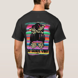 Serape 2nd Grade Vibes First Day Of School Messy B T-Shirt