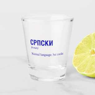 SERBIAN Language Shot Glass