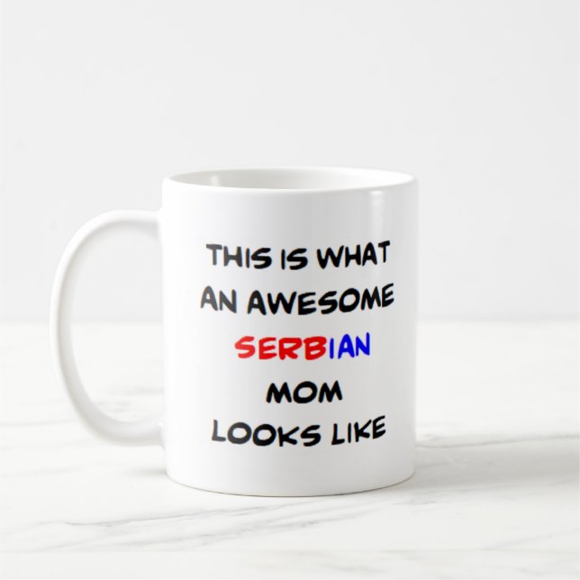 serbian mum, awesome coffee mug (Left)