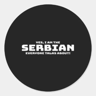 Serbian Serbia Patriotic Saying Classic Round Sticker
