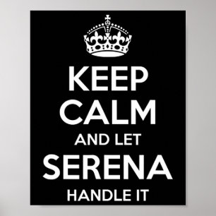 Serena Keep Calm Personalised Name Funny Birthday Poster