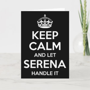 Serena Keep Calm Personalized Name Funny Birthday Card